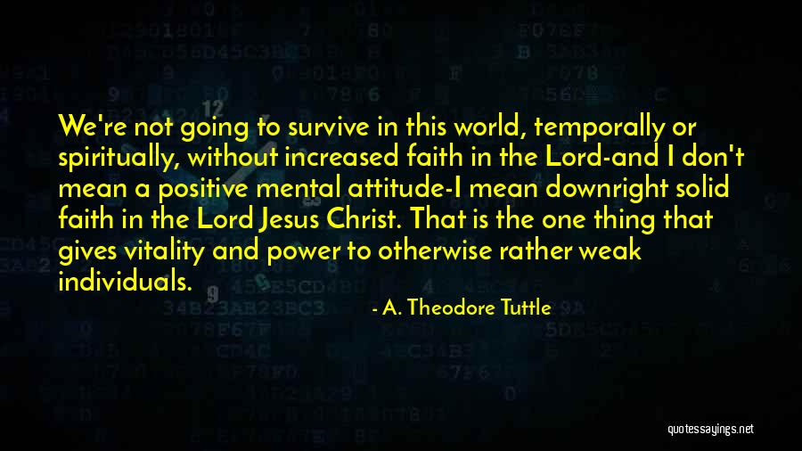 Fleshpots Of Babylon Quotes By A. Theodore Tuttle Fleshpots Of Babylon Quotes By A. Theodore Tuttle