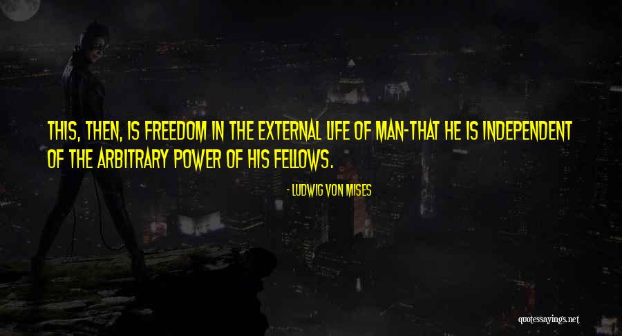 Flessibile In Inglese Quotes By Ludwig Von Mises Flessibile In Inglese Quotes By Ludwig Von Mises