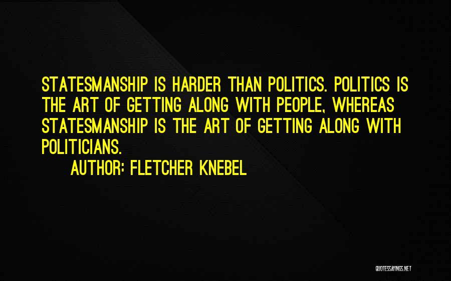 Fletcher Knebel Quotes 1078037