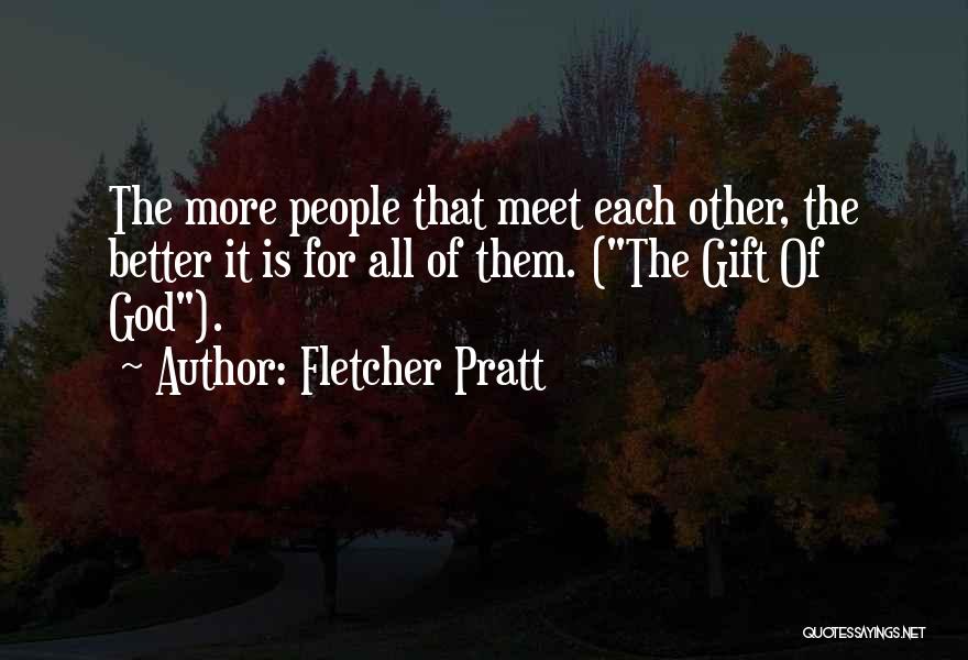 Fletcher Pratt Quotes 1594528