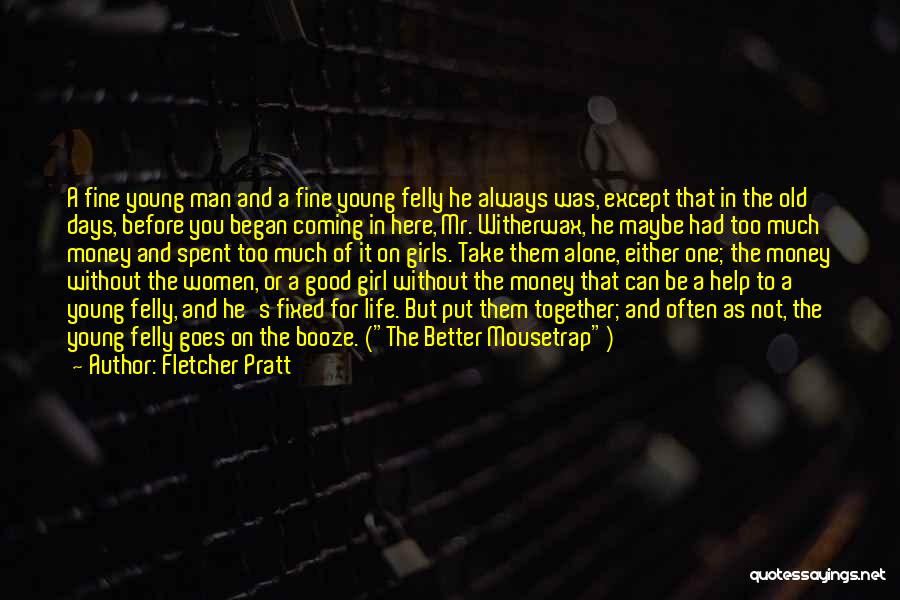 Fletcher Pratt Quotes 1602615