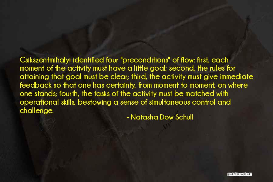 Fletu Quotes By Natasha Dow Schull Fletu Quotes By Natasha Dow Schull