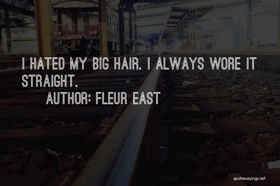 Fleur Quotes By Fleur East