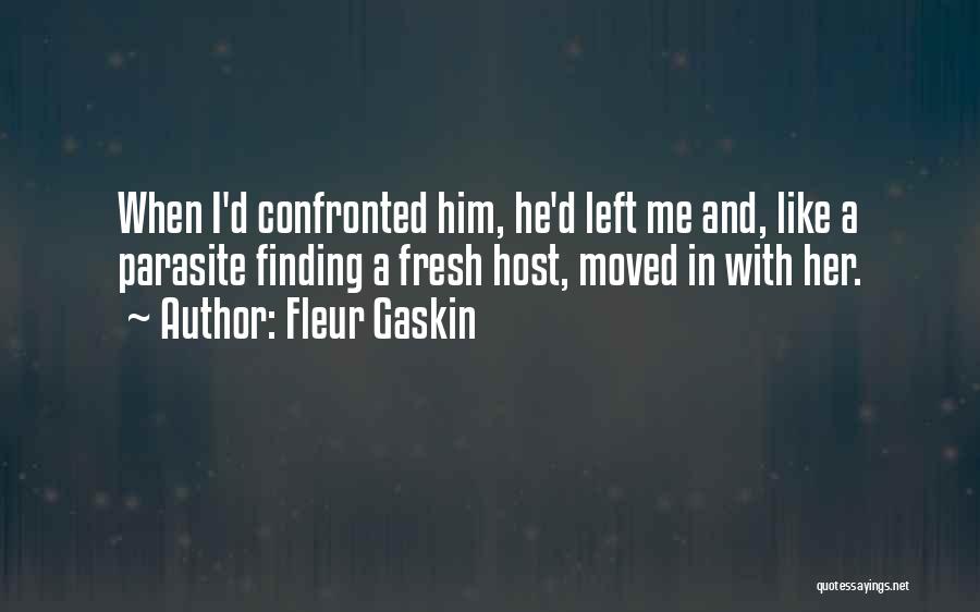 Fleur Quotes By Fleur Gaskin