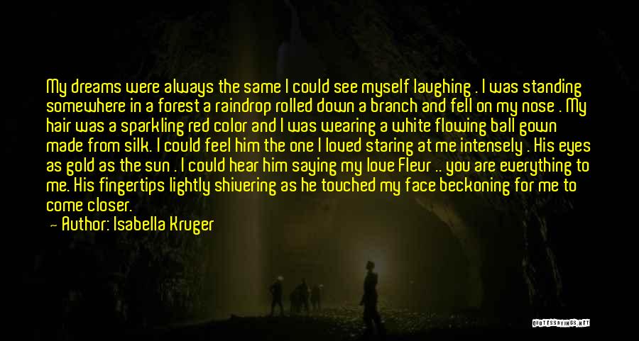 Fleur Quotes By Isabella Kruger