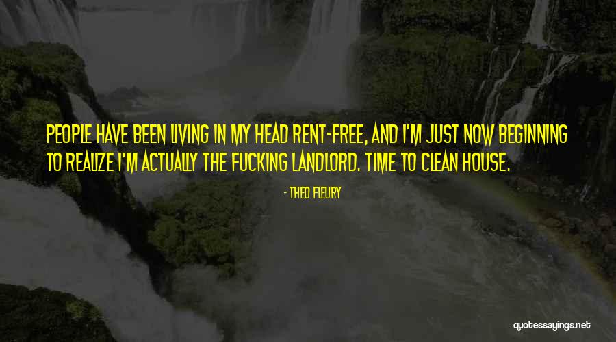 Fleury Quotes By Theo Fleury Fleury Quotes By Theo Fleury