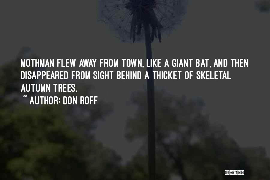 Flew Away Quotes By Don Roff