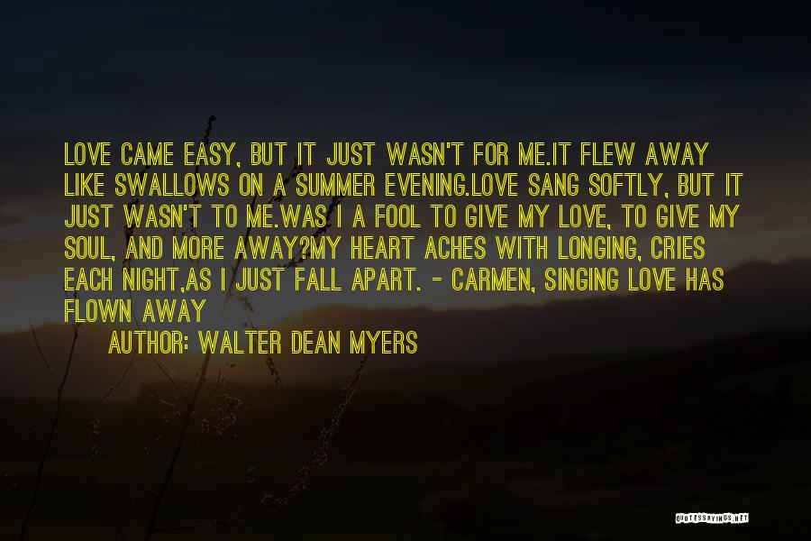 Flew Away Quotes By Walter Dean Myers