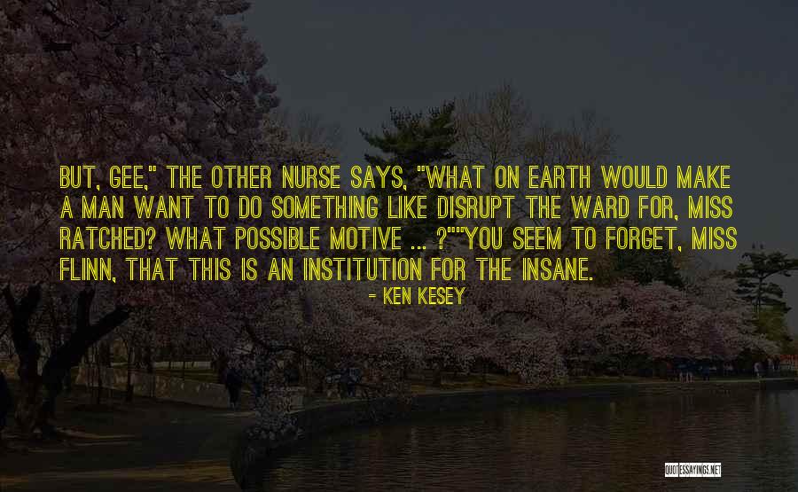 Flew Over Quotes By Ken Kesey Flew Over Quotes By Ken Kesey