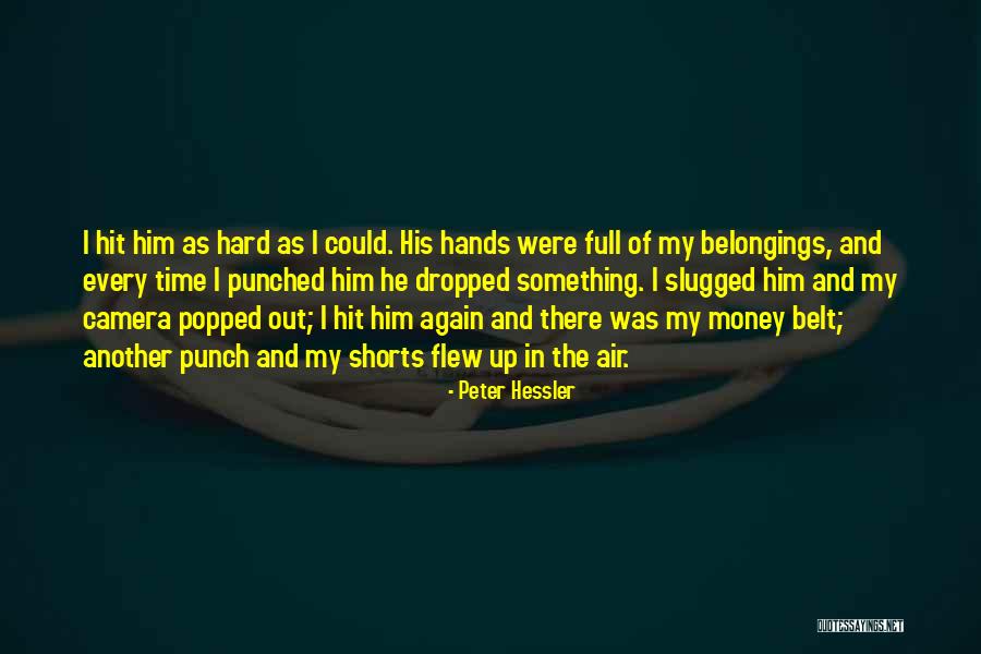 Flew Up Quotes By Peter Hessler Flew Up Quotes By Peter Hessler