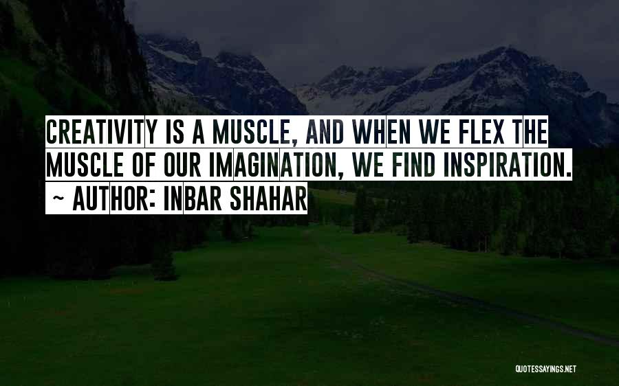 Flex Muscle Quotes By Inbar Shahar