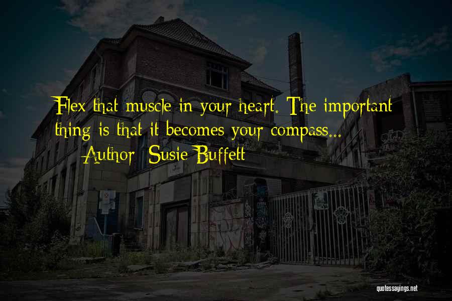 Flex Muscle Quotes By Susie Buffett