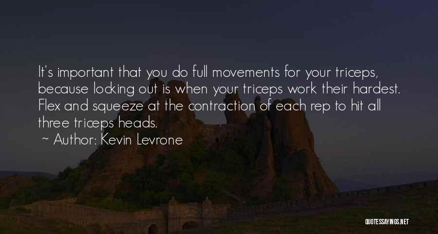 Flex Quotes By Kevin Levrone