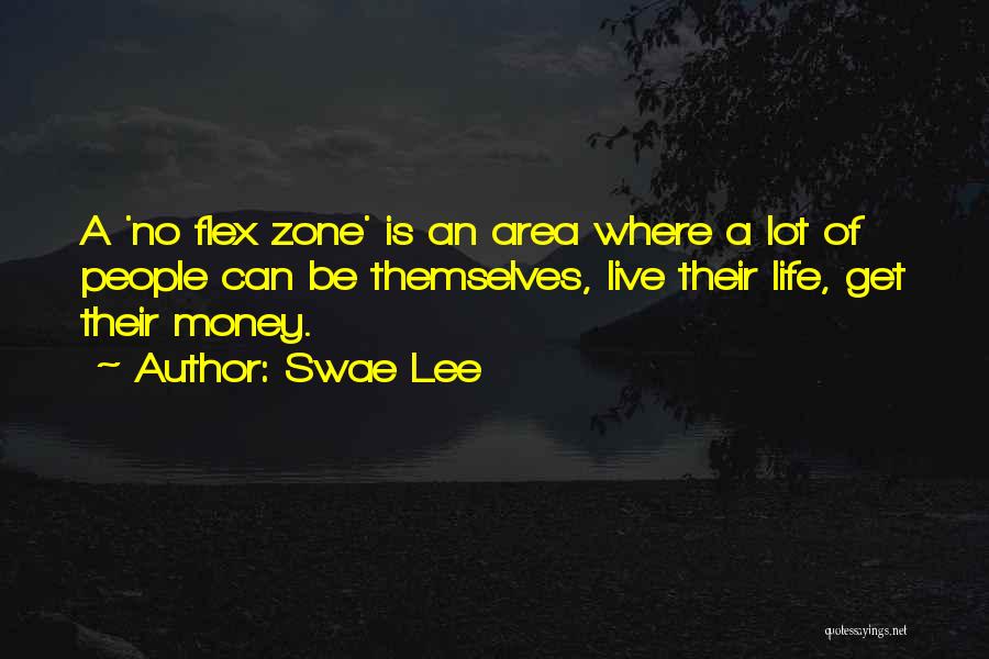 Flex Quotes By Swae Lee