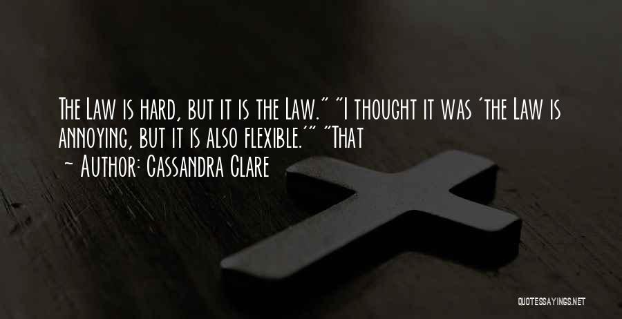 Flexible Quotes By Cassandra Clare