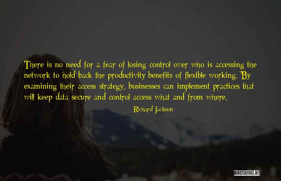 Flexible Working Quotes By Richard Jackson