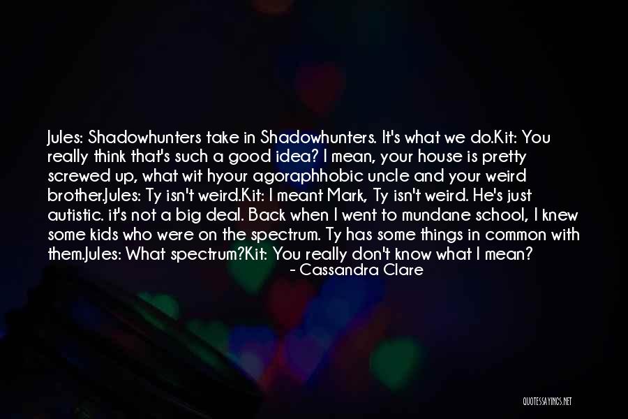 Flexin My Girl Quotes By Cassandra Clare Flexin My Girl Quotes By Cassandra Clare