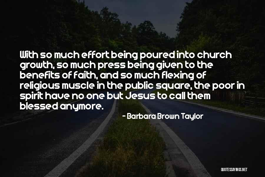 Flexing Muscle Quotes By Barbara Brown Taylor