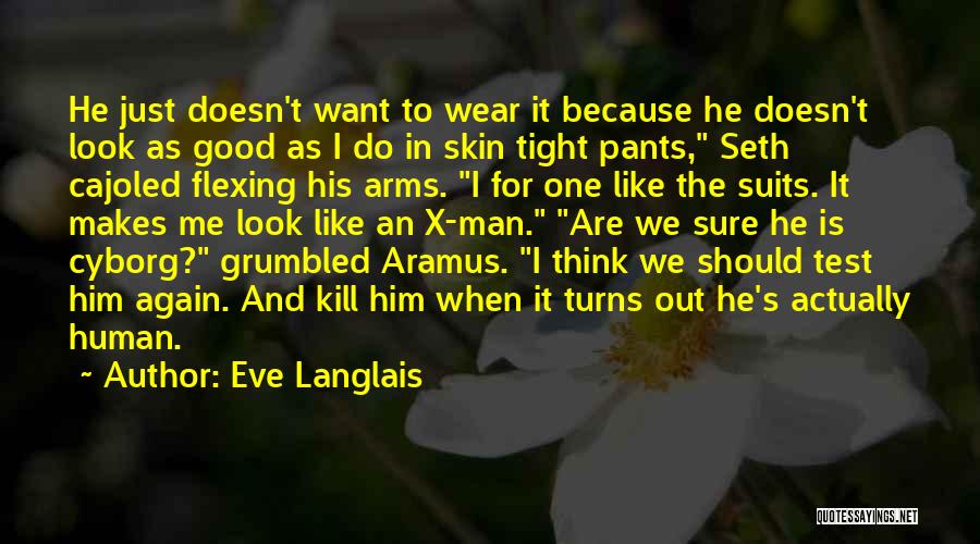 Flexing On Your Ex Quotes By Eve Langlais