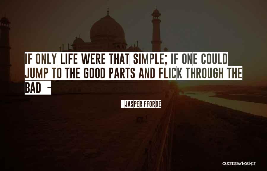 Flick Quotes By Jasper Fforde Flick Quotes By Jasper Fforde