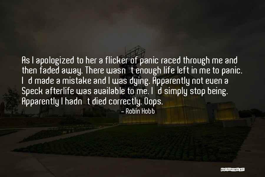 Flicker Life Quotes By Robin Hobb Flicker Life Quotes By Robin Hobb