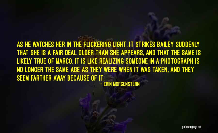 Flickering Light Quotes By Erin Morgenstern