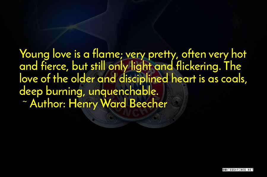 Flickering Light Quotes By Henry Ward Beecher