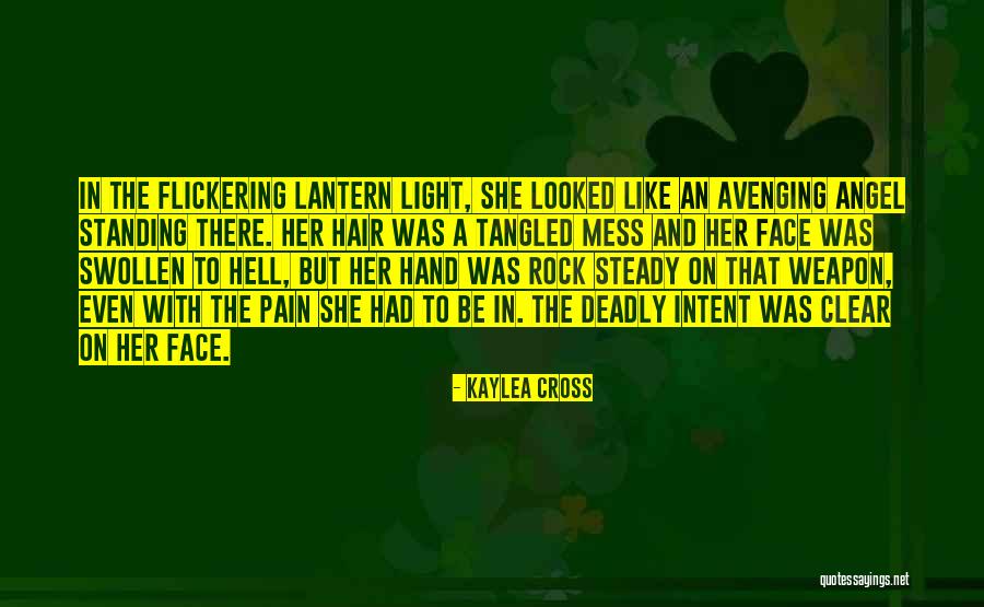 Flickering Light Quotes By Kaylea Cross