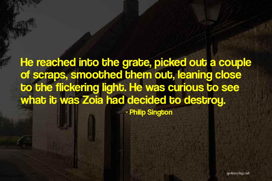 Flickering Light Quotes By Philip Sington