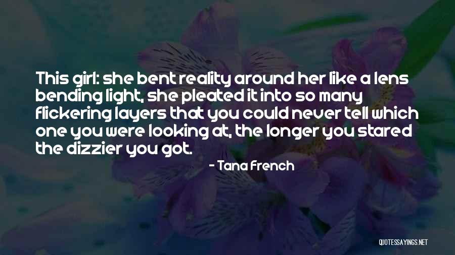 Flickering Light Quotes By Tana French