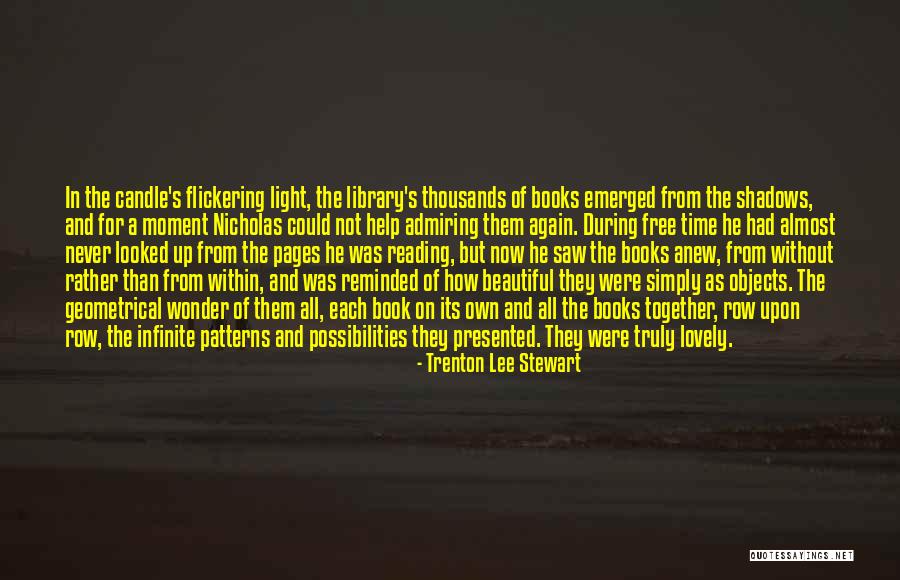 Flickering Light Quotes By Trenton Lee Stewart