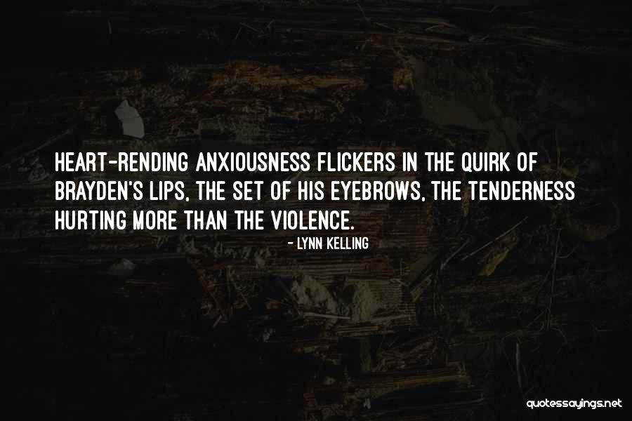 Flickers Quotes By Lynn Kelling Flickers Quotes By Lynn Kelling