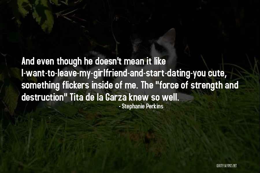 Flickers Quotes By Stephanie Perkins Flickers Quotes By Stephanie Perkins