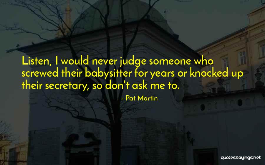 Flickinger Wines Quotes By Pat Martin Flickinger Wines Quotes By Pat Martin
