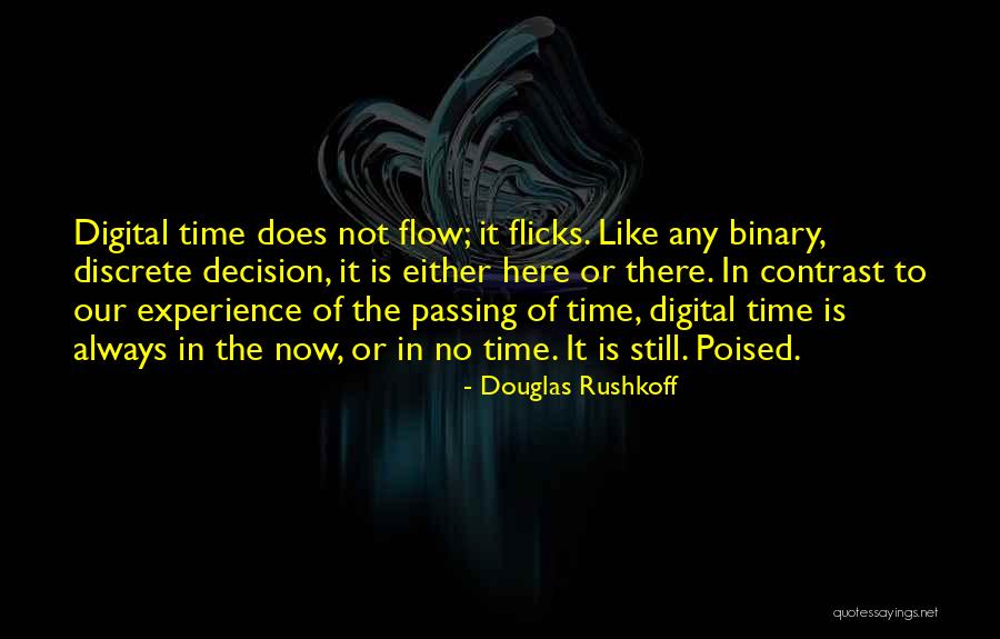 Flicks Quotes By Douglas Rushkoff Flicks Quotes By Douglas Rushkoff