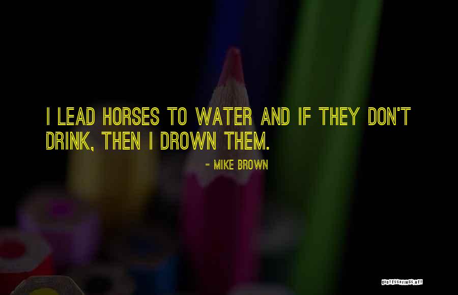 Fliegauf Watch Quotes By Mike Brown Fliegauf Watch Quotes By Mike Brown