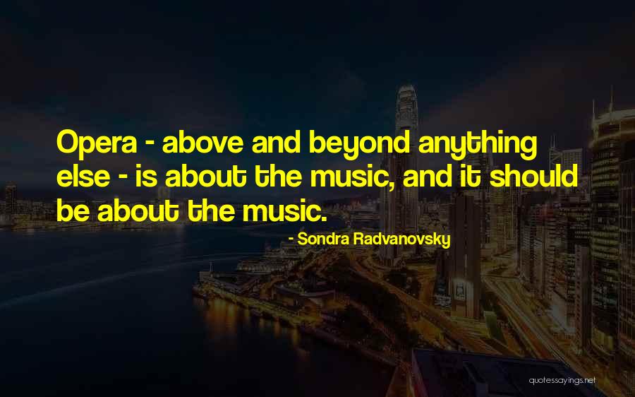 Flieger Gruess Quotes By Sondra Radvanovsky Flieger Gruess Quotes By Sondra Radvanovsky