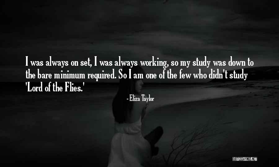 Flies In Lord Of The Flies Quotes By Eliza Taylor Flies In Lord Of The Flies Quotes By Eliza Taylor