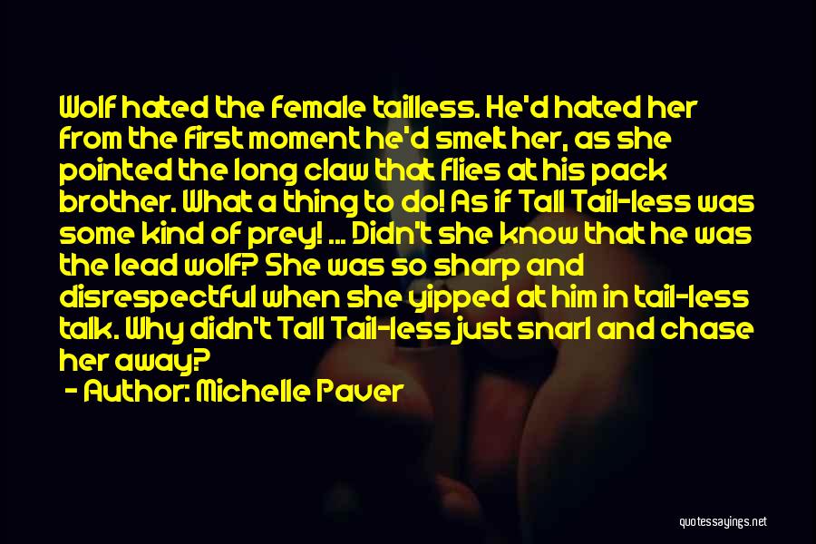 Flies Quotes By Michelle Paver