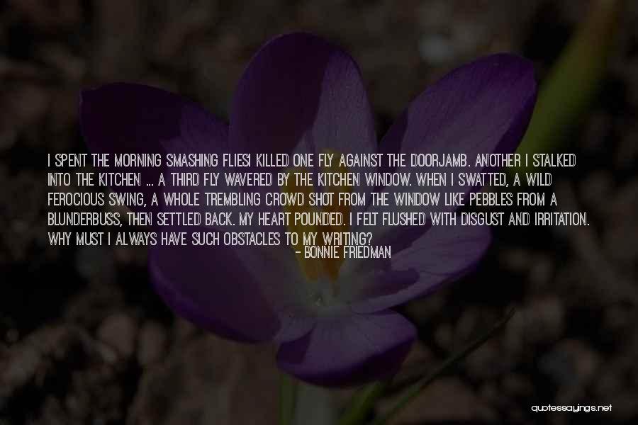 Fliesi Quotes By Bonnie Friedman Fliesi Quotes By Bonnie Friedman