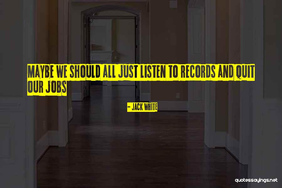 Flight 232 Victims Quotes By Jack White Flight 232 Victims Quotes By Jack White