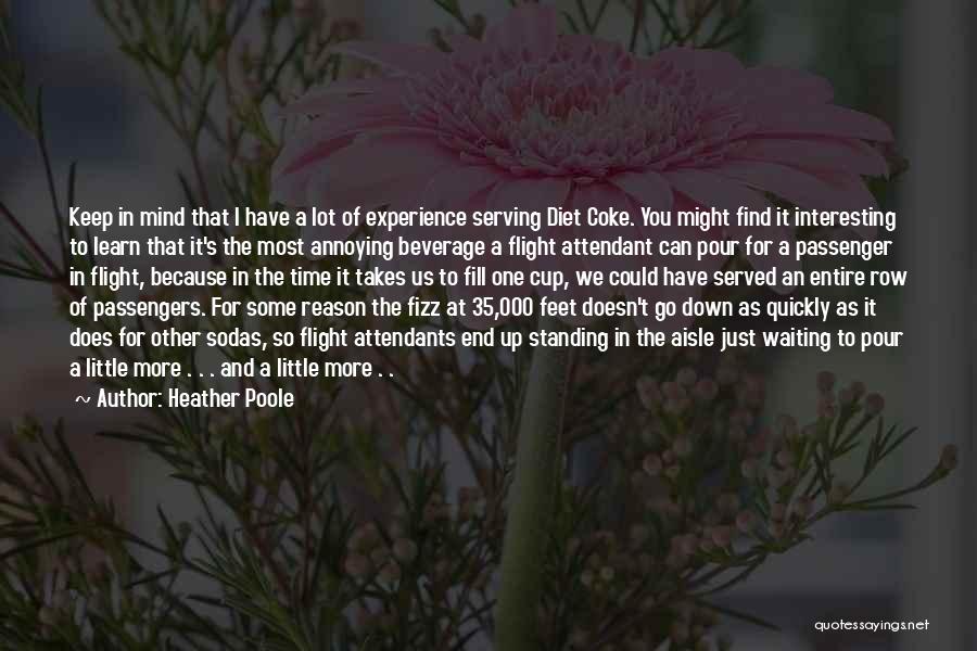 Flight Attendant Quotes By Heather Poole