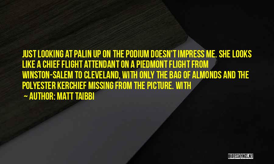 Flight Attendant Quotes By Matt Taibbi