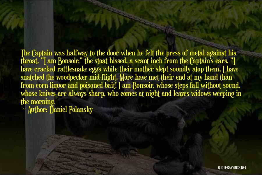 Flight Captain Quotes By Daniel Polansky