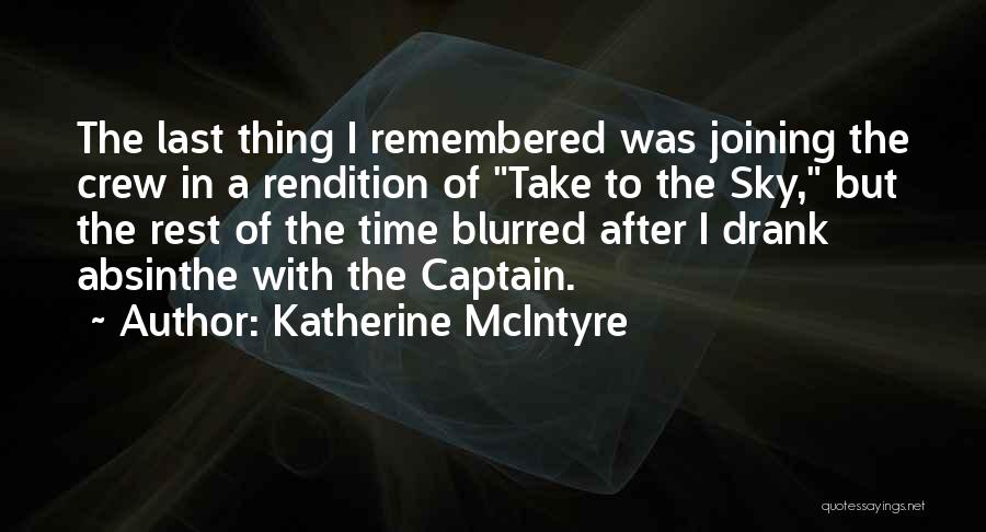 Flight Crew Quotes By Katherine McIntyre