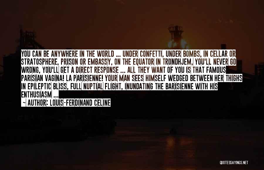 Flight Famous Quotes By Louis-Ferdinand Celine