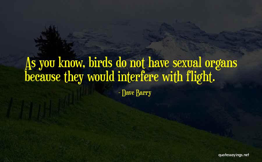 Flight Funny Quotes By Dave Barry Flight Funny Quotes By Dave Barry