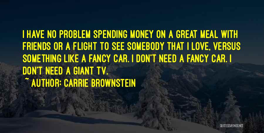 Flight Of Fancy Quotes By Carrie Brownstein