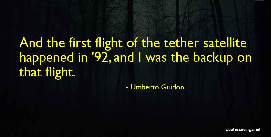 Flight Of Passage Quotes By Umberto Guidoni Flight Of Passage Quotes By Umberto Guidoni