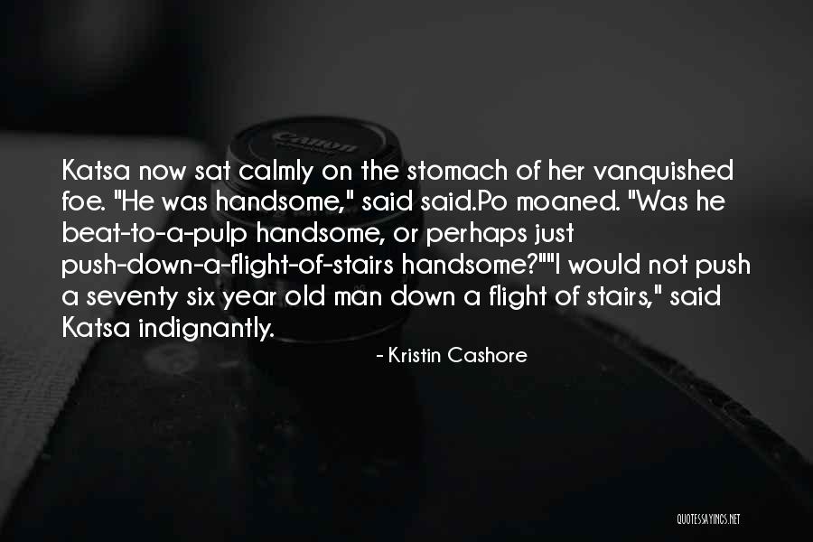 Flight Of Stairs Quotes By Kristin Cashore Flight Of Stairs Quotes By Kristin Cashore